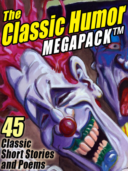 Title details for The Classic Humor Megapack by O. Henry - Available